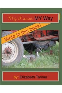 My Farm, My way
