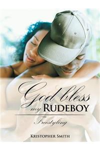 God Bless My Rudeboy