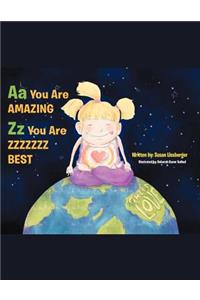 Aa You Are AMAZING Zz You Are ZZZZZZZ BEST