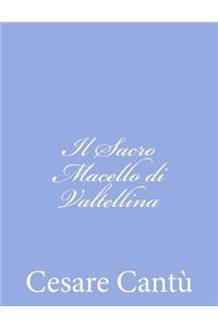 Il Sacro Macello di Valtellina