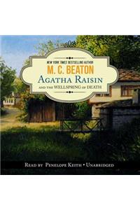 Agatha Raisin and the Wellspring of Death Lib/E