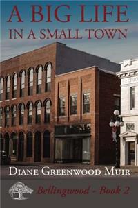 Big Life in a Small Town
