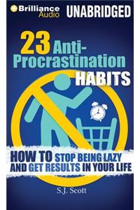 23 Anti-Procrastination Habits