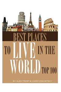 Best Places to Live in the World
