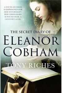 The Secret Diary of Eleanor Cobham