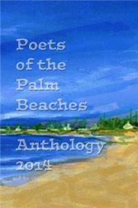 Poets of the Palm Beaches Anthology 2014