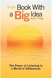 Small Book With a Big Idea