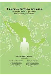 El Sistema Educativo Mexicano