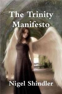 The Trinity Manifesto