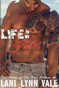 Life To My Flight