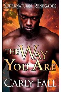 The Way You Are