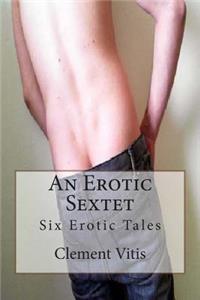 An Erotic Sextet