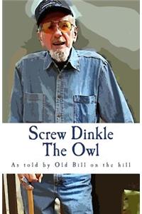 Screw Dinkle The Owl