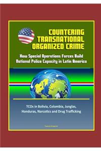 Countering Transnational Organized Crime