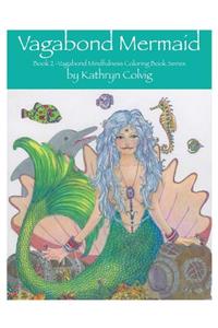 Vagabond Mermaid