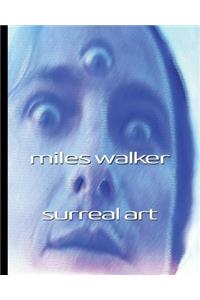 Miles Walker Surreal Art