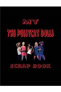 My PussyCat Dolls Scrap Book