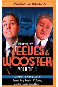 Jeeves and Wooster Vol. 1: A Radio Dramatization