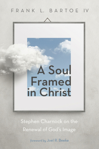 Soul Framed in Christ