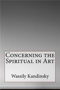 Concerning the Spiritual in Art