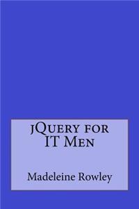 jQuery for IT Men