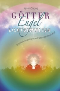 Gotter, Engel, Lichtgestalten