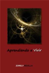 Aprendiendo a Vivir