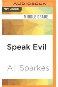 Speak Evil