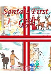 Santa's First Gift
