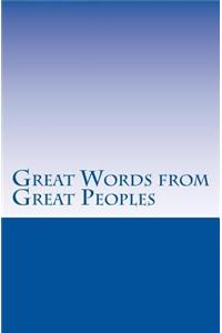 Great Words From Great Peoples