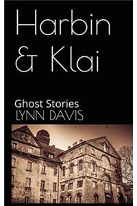 Harbin & Klai: Ghost Stories