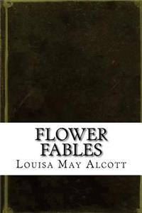 Flower Fables