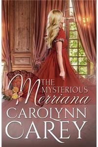 The Mysterious Merriana