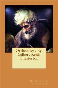 Orthodoxy . By