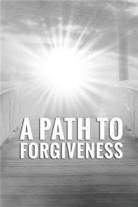 Path To Forgiveness