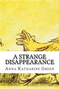 A Strange Disappearance