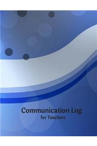 Communications Log for Teachers