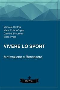 Vivere lo sport: Motivazione e benessere