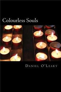 Colourless Souls