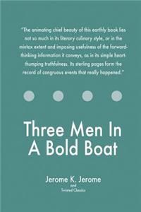 Three Men In A Bold Boat