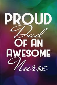 Proud Dad of an Awesome Nurse