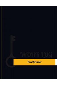 Feed Grinder Work Log