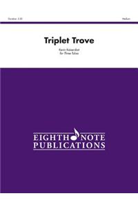 Triplet Trove