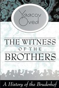 Witness of the Brothers