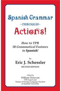 Spanish Grammar Through Actions