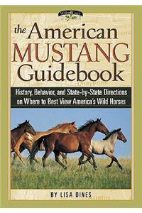 The American Mustang Guidebook