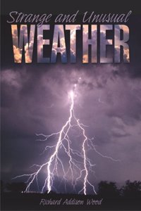 Strange and Unusual Weather