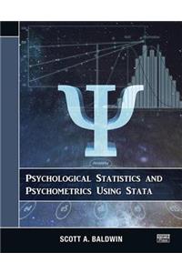 Psychological Statistics and Psychometrics Using Stata