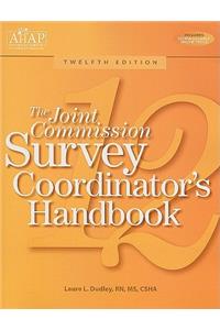 The Joint Commission Survey Coordinator's Handbook