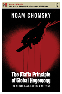 Mafia Principle of Global Hegemony